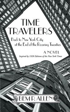 portada Time Travelers: Back to new York City at the end of the Roaring Twenties [Idioma Inglés] (in English)