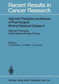 portada adjuvant therapies and markers of post-surgical minimal residual disease ii: adjuvant therapies of the various primary tumors