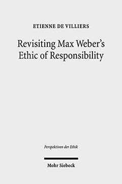 portada Revisiting Max Weber's Ethic of Responsibility (en Inglés)