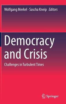 portada Democracy and Crisis: Challenges in Turbulent Times (en Inglés)