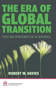 portada The era of Global Transition: Crises and Opportunities in the new World (Cass Business Press) (en Inglés)