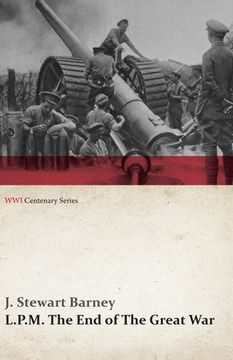 portada L.P.M.: The End of The Great War (WWI Centenary Series) (in English)