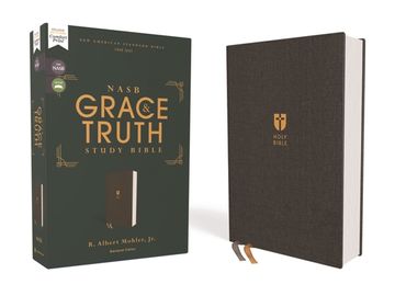 portada Nasb, the Grace and Truth Study Bible, Cloth Over Board, Gray, red Letter, 1995 Text, Comfort Print (en Inglés)