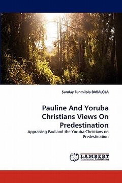 portada pauline and yoruba christians views on predestination