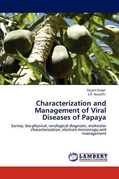 portada characterization and management of viral diseases of papaya (en Inglés)