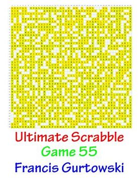 portada Ultimate Scabble Game 55 (in English)