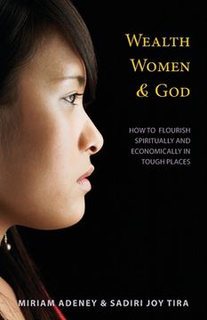 portada Wealth, Women & God*: How to Flourish Spiritually and Economically in Tough Places (in English)