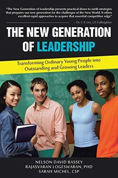 portada The new Generation of Leadership: Transforming Ordinary Young People Into Outstanding and Growing Leaders (en Inglés)