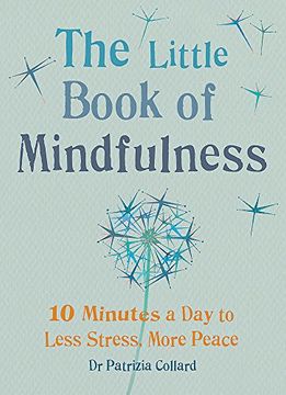 portada The Little Book of Mindfulness: 10 minutes a day to less stress, more peace (MBS Little book of.) (in English)