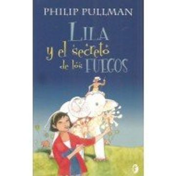 lila y el secreto de los fuegos (in Spanish)