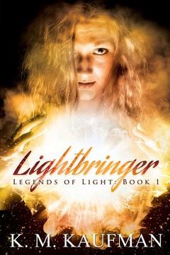 portada Lightbringer: Legends of Light: Book 1 (in English)