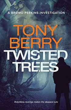 portada Twisted Trees (a Bromo Perkins Mystery) (en Inglés)
