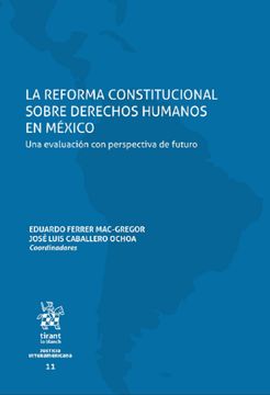 portada Reforma Constitucional Sobre Derechos Humanos en México. Una Evaluación con Perspectiva de Futuro