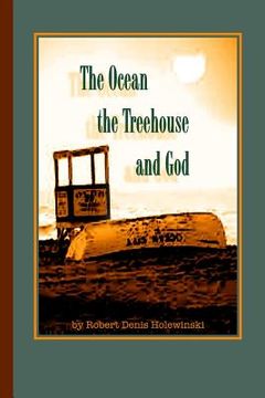 portada The Ocean, The Treehouse, And God (in English)