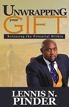 portada Unwrapping Your Gift: Releasing the Potential Within (in English)