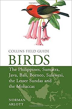 portada Birds of the Philippines: and Sumatra, Java, Bali, Borneo, Sulawesi, the Lesser Sundas and the Moluccas (Collins Field Guides)