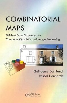portada Combinatorial Maps: Efficient Data Structures for Computer Graphics and Image Processing (in English)