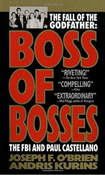 portada Boss of Bosses: The Fall of the Godfather: The fbi and Paul Castellano (en Inglés)