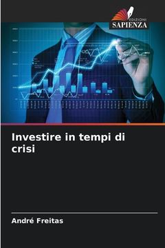 portada Investire in tempi di crisi (en Italiano)
