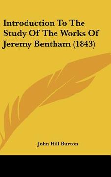 portada introduction to the study of the works of jeremy bentham (1843) (en Inglés)