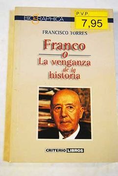 portada Franco o la Venganza de la Historia (in Spanish)