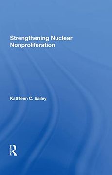 portada Strengthening Nuclear Nonproliferation (en Inglés)