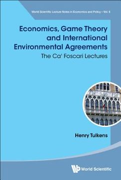 portada Economics, Game Theory and International Environmental Agreements: The Ca' Foscari Lectures (en Inglés)