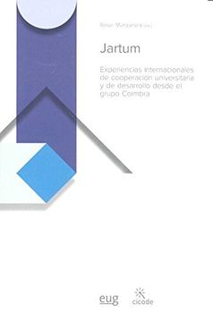 portada Jartum: Experiencias internacionales de cooperación universitaria y de desarrollo desde el grupo Coimbra