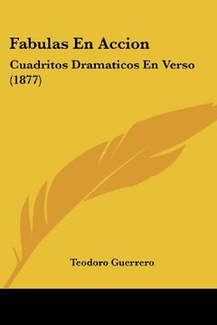portada Fabulas en Accion: Cuadritos Dramaticos en Verso (1877)