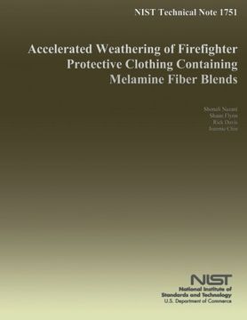 portada NIST Technical Note 1751 Accelerated Weathering of Firefighter Protective Clothing Containing Melamine Fiber Blends