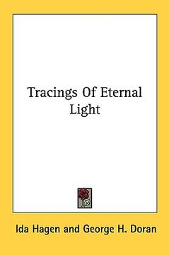 portada tracings of eternal light (en Inglés)