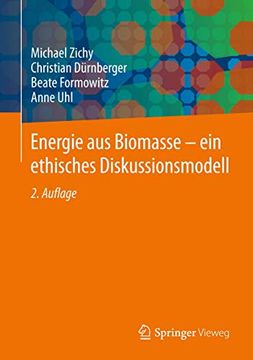 portada Energie aus Biomasse - ein Ethisches Diskussionsmodell (in German)