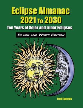 portada Eclipse Almanac 2021 to 2030 - Black and White Edition 