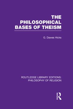 portada the philosophical bases of theism (en Inglés)