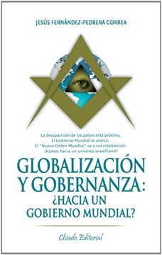 portada Globalizacion Y Gobernanza: Hacia Un Gobierno Mundial?