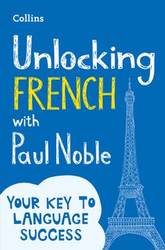 portada Unlocking French With Paul Noble (en Francés)