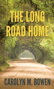 portada The Long Road Home: A Romantic Murder Mystery (in English)
