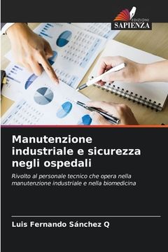 portada Manutenzione industriale e sicurezza negli ospedali (en Italiano)