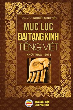 portada Mục lục đại TẠNg Kinh TiẾNg ViỆT: Bản KhỞI ThẢO năm 2016 (in Vietnamita)