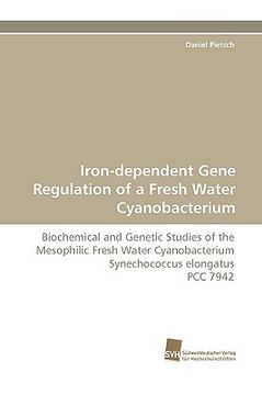 portada iron-dependent gene regulation of a fresh water cyanobacterium