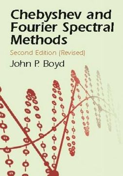 portada Chebyshev and Fourier Spectral Methods: Second Revised Edition (Dover Books on Mathematics) (en Inglés)