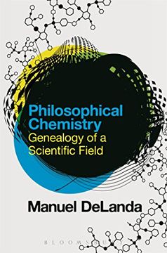 portada Philosophical Chemistry: Genealogy of a Scientific Field 