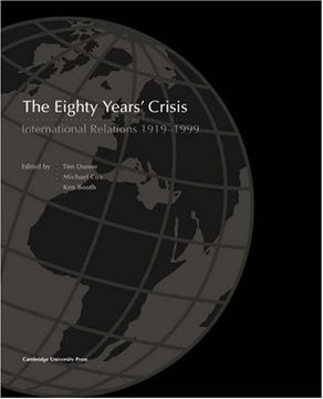 portada The Eighty Years' Crisis Paperback: International Relations 1919-1999 (en Inglés)