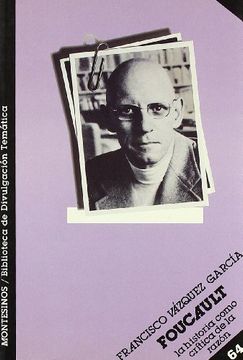 portada Foucault: La Historia Como Critica de la Razon