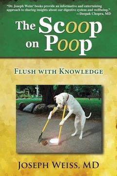 portada The Scoop on Poop! Flush With Knowledge (en Inglés)