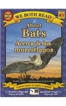 portada About Bats/Acerca de Los Murcielagos (We Both Read - Level K-1 (Quality)) (en Inglés)