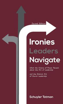 portada Ironies Leaders Navigate, Second Edition (en Inglés)