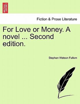 portada for love or money. a novel ... vol. iii. second edition. (in English)