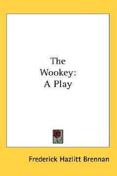 portada the wookey: a play (en Inglés)