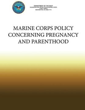 portada Marine Corps Policy Concerning Pregnancy and Parenthood (en Inglés)